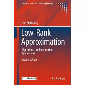 Low-rank Approximation: Algorithms, Implementation, Applications