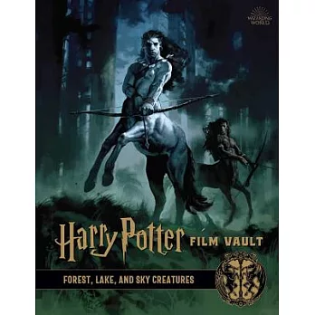 哈利波特電影寶庫 1：森林、湖與天空生物Harry Potter: Film Vault: Volume 1: Forest, Lake, and Sky Creatures