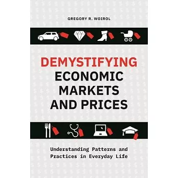 Demystifying Economic Markets and Prices