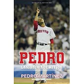 Pedro: La Historia de Mi Vida / Pedro
