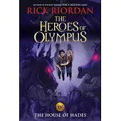 The House of Hades (The Heroes of Olympus, Book 4)