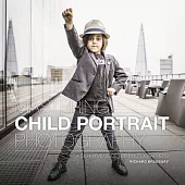 Mastering Child Portrait Photography: A Definitive Guide for Photographers