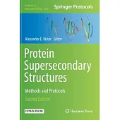 Protein Supersecondary Structures: Methods and Protocols