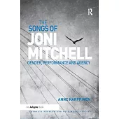 The Songs of Joni Mitchell: Gender, Performance and Agency