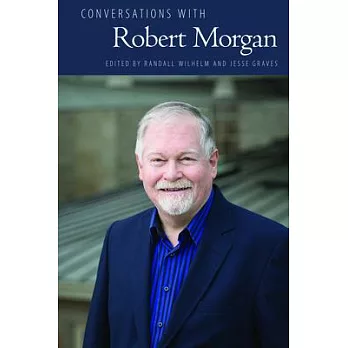 Conversations With Robert Morgan