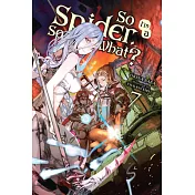 So I’m a Spider, So What?, Vol. 7 (Light Novel)