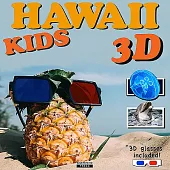 Hawaii 3d: The Kids’ Book