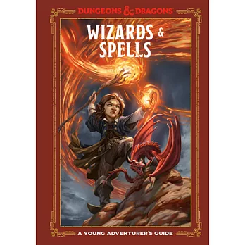 Wizards and Spells: A Young Adventurer’s Guide
