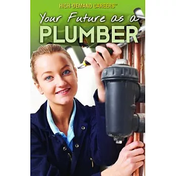 Your Future As a Plumber