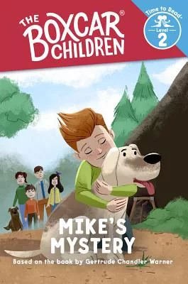 Mike’s Mystery: The Boxcar Children: Time to Read, Level 2