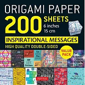 Origami Paper 200 Sheets Inspirational Messages: Tuttle Origami Paper: High-quality Double Sided Origami Sheets Printed With 12