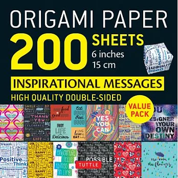 Origami Paper 200 Sheets Inspirational Messages: Tuttle Origami Paper: High-quality Double Sided Origami Sheets Printed With 12