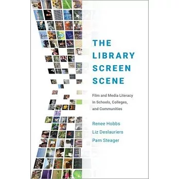 The Library Screen Scene: Film and Media Literacy in Schools, Colleges, and Communities