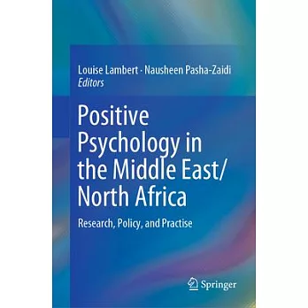 Positive Psychology in the Middle East/North Africa: Research, Policy, and Practise