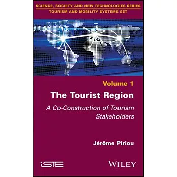 The Tourist Region: A Co-Construction of Tourism Stakeholders