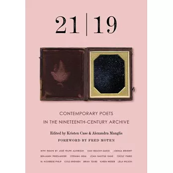 21 / 19: Contemporary Poets in the Nineteenth-century Archive