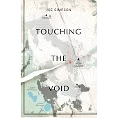 Touching The Void: (Vintage Voyages)