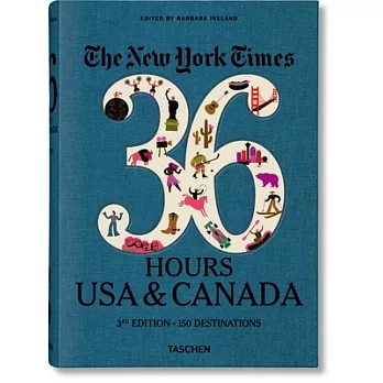 NYT. 36 Hours. USA & Canada. 3rd Edition
