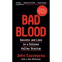 惡血：矽谷獨角獸的醫療騙局！深藏血液裡的祕密、謊言與金錢
