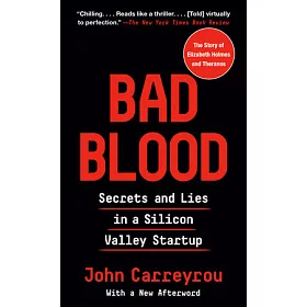  惡血：矽谷獨角獸的醫療騙局！深藏血液裡的祕密、謊言與金錢