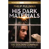 黑暗元素三部曲：黃金羅盤 His Dark Materials: The Golden Compass (HBO Tie-In Edition)