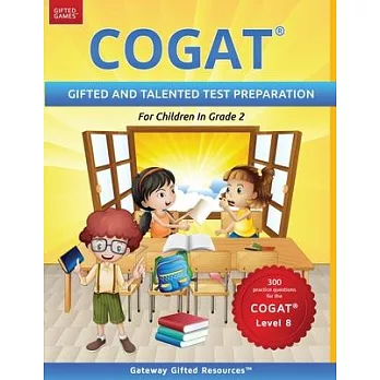 COGAT Test Prep Grade 2 Level 8: Gifted and Talented Test Preparation Book - Practice Test/Workbook for Children in Second Grade