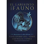 El Laberinto del Fauno / Pans Labyrinth: The Labyrinth of the Faun