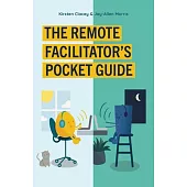 The Remote Facilitators Pocket Guide