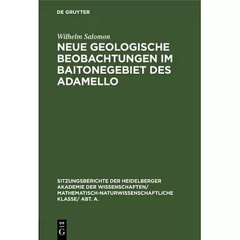 Neue geologische Beobachtungen im Baitonegebiet des Adamello