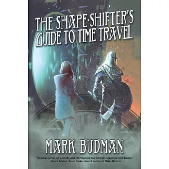The Shape-Shifters Guide to Time Travel