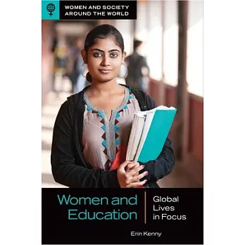 Women and Education: Global Lives in Focus