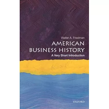 American business history : a very short introduction /