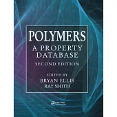Polymers: A Property Database, Second Edition