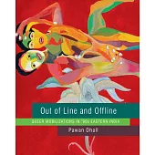 Out of Line and Offline: Queer Mobilizations in 90s Eastern India