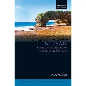 Niuean: Predicates and Arguments in an Isolating Language
