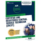 Certified and Registered Central Service Technician (CRCST)