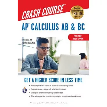 AP Calculus AB & BC Crash Course, 3/E