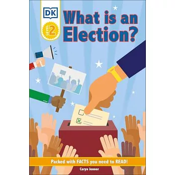DK Reader Level 2: What Is an Election? Hc