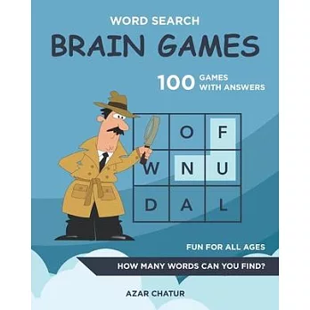 Word Search Brain Games: 100 Games with Answers