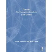 Directing: Film Techniques and Aesthetics