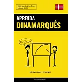 Aprenda Dinamarquês - Rápido / Fácil / Eficiente: 2000 Vocabulários Chave