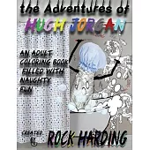 The Adventures of Hugh Jorgan: An Adult Coloring Book
