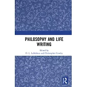 Philosophy and Life Writing