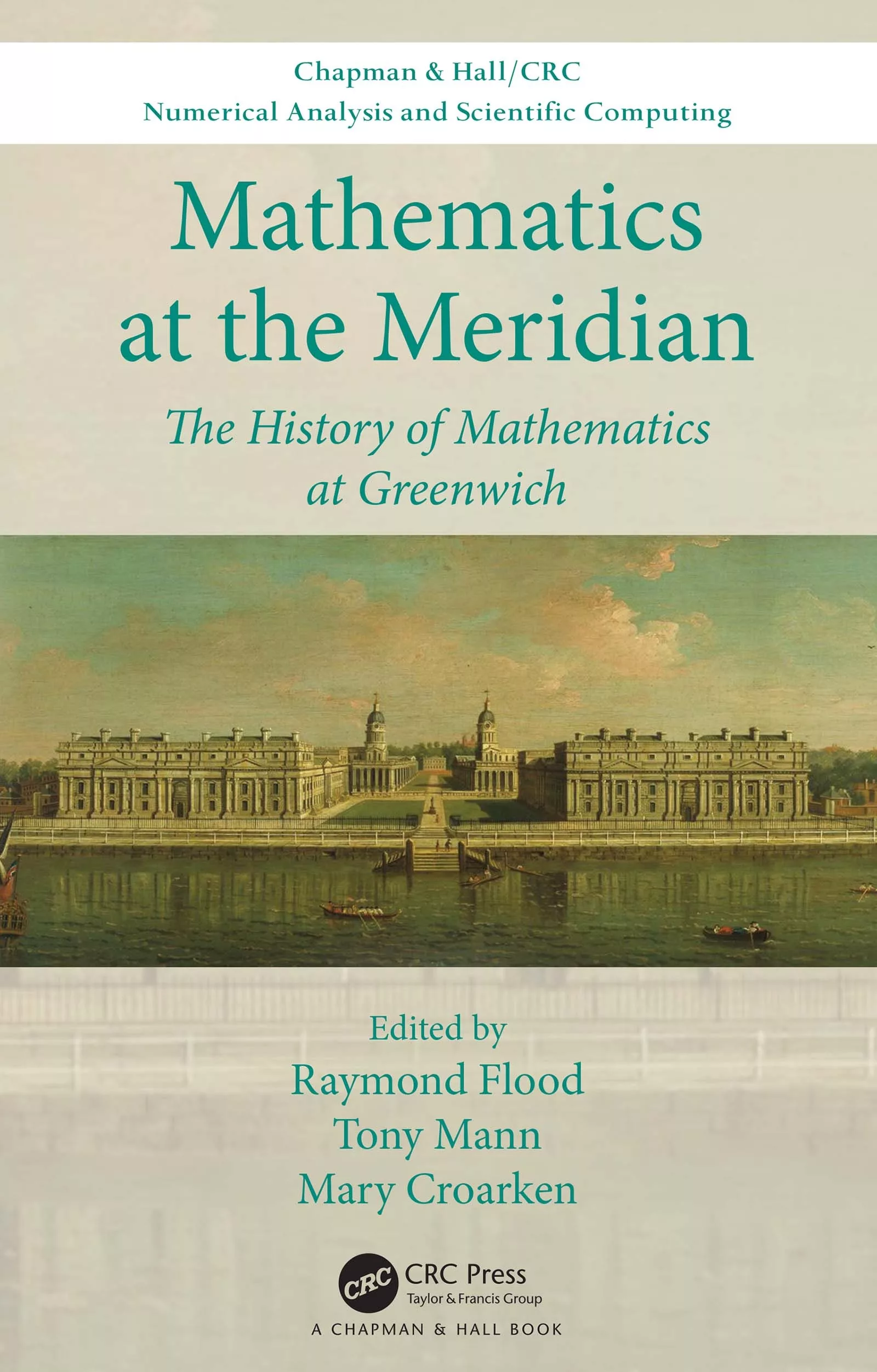 Mathematics at the Meridian: The History of Mathematics at Greenwich