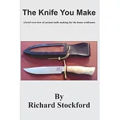 The Knife You Make