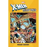 X-Men Milestones: Phalanx Covenant