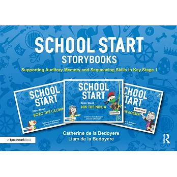 School Start Storybooks: Supporting Auditory Memory and Sequencing Skills in Key Stage 1