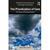 The Privatization of Care: The Case of Nursing Homes