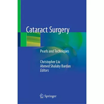 Cataract Surgery: Pearls and Techniques