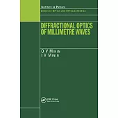 Diffractional Optics of Millimetre Waves